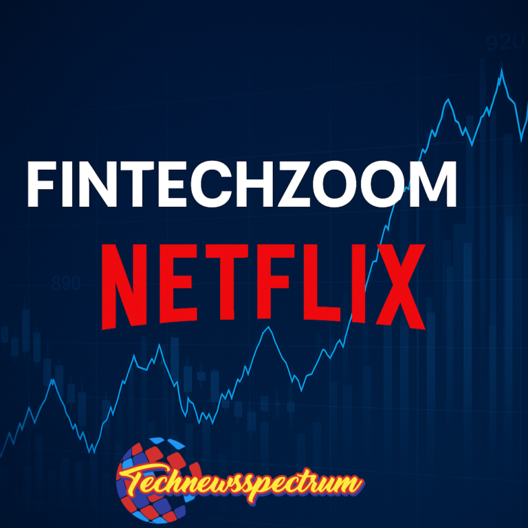 FintechZoom Netflix Stock
