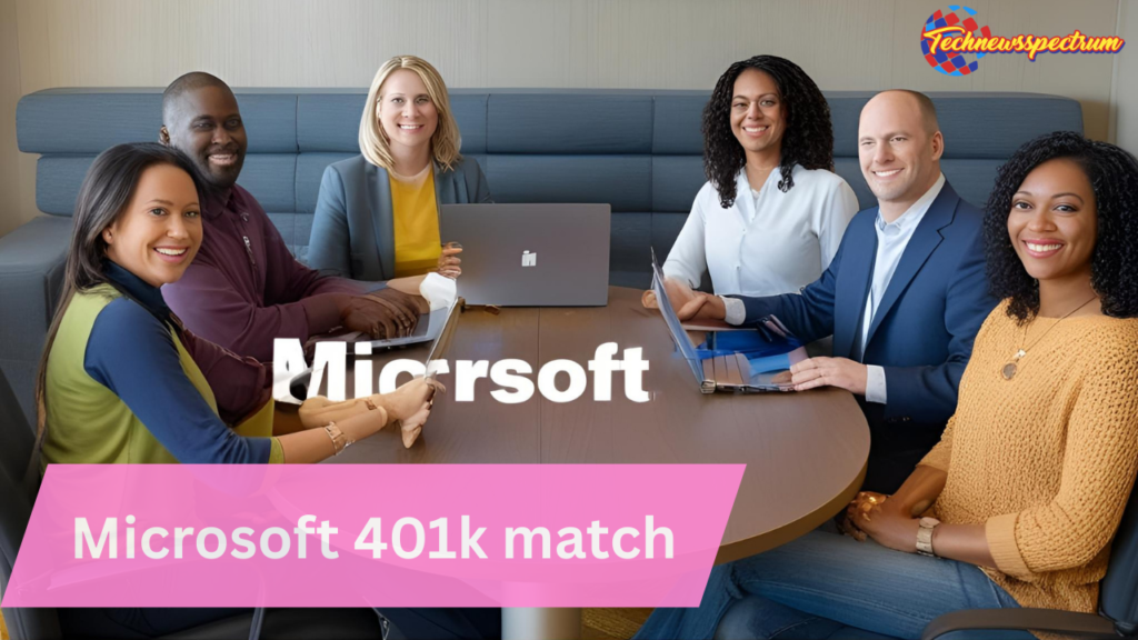 Microsoft 401k Match 2 Microsoft 401k match
