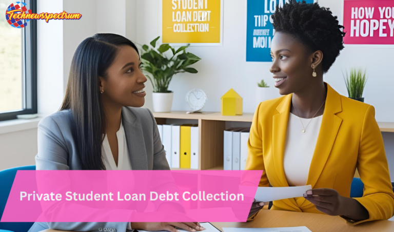 Private Student Loan Debt Collection