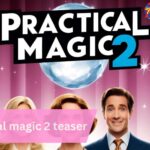 Practical Magic 2 teaser