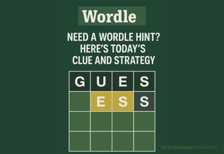 Need a Wordle Hint? Here’s Today’s Clue and Strategy